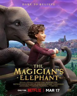 ***🎬***`The Magician's Elephant`