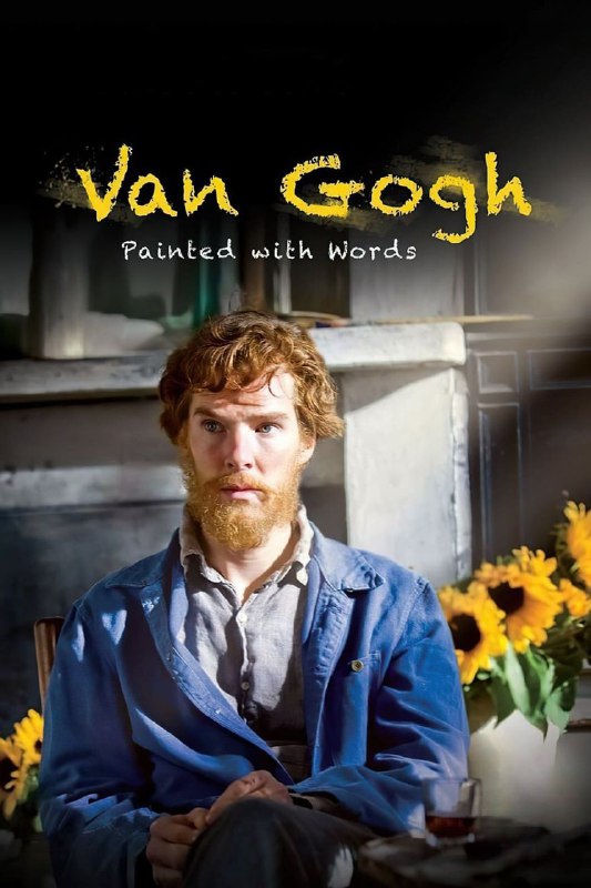 **Vincent van Gogh: Painted with Words …