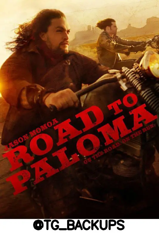 Road to Paloma (2022) 480p ORG …