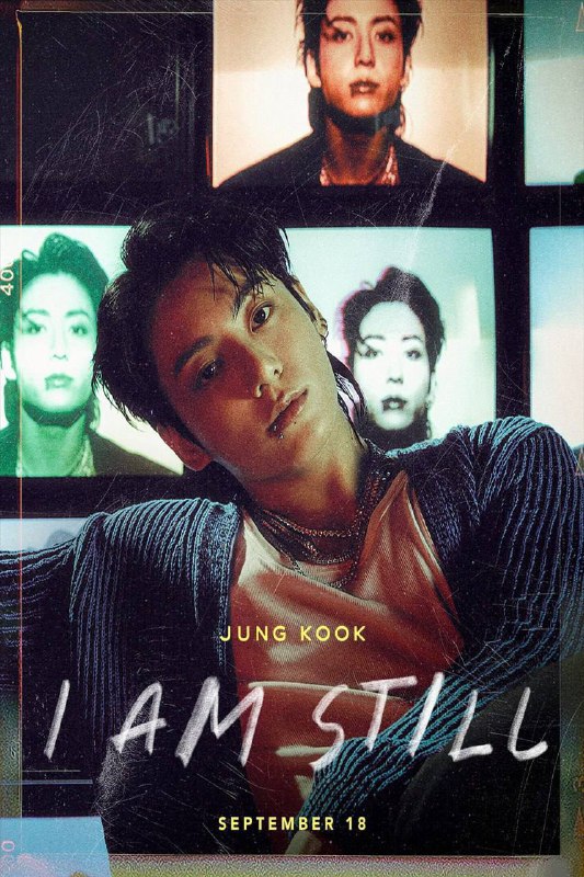 JUNG KOOK: I AM STILL - …