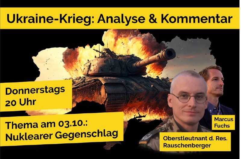 ***🎬*** **Ukraine-Analyse mit Oberstleutnant d.Res. Rauschenberger …