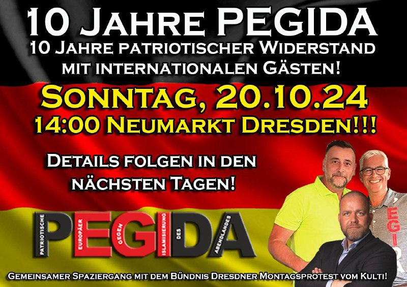 **PEGIDA erklärt nach 10 Jahren das …