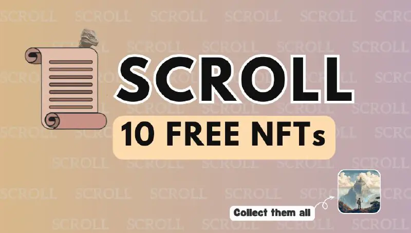 List of free NFTs to be active on Scroll and ways to get them.