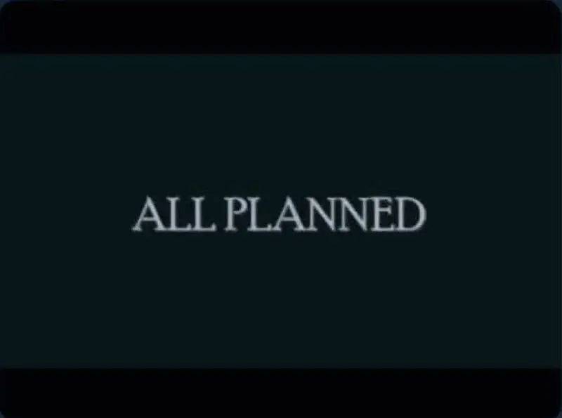 **ALL PLANNED!***⏰***