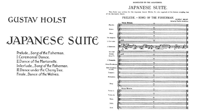 Gustav [#Holst](?q=%23Holst) - [Japanese Suite](https://youtu.be/M1KlVLYNajM?si=d4lw8q13aUSeUyhz)