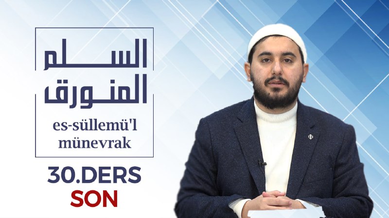 es-Süllemü'l Münevrak | Ders 30 | …