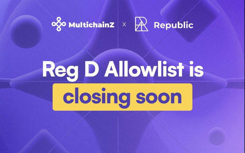 Hurry up! Our Reg D Allowlist …