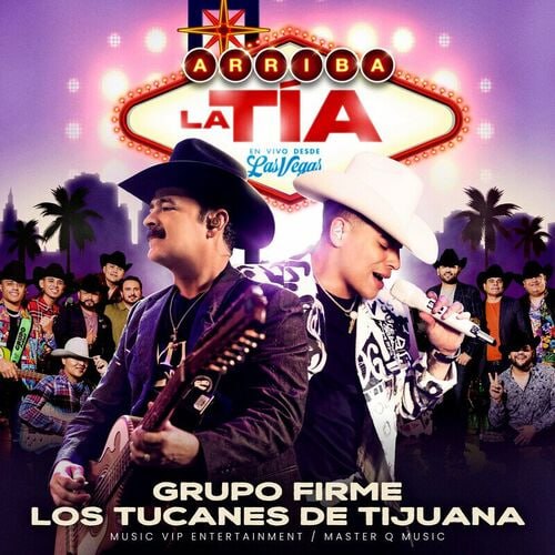 Grupo Firme, Los Tucanes De Tijuana