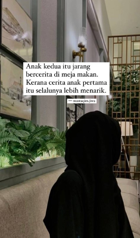 Anak kedua tu jarang bercerita