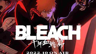 Bleach: Thousand-Year Blood War – The …