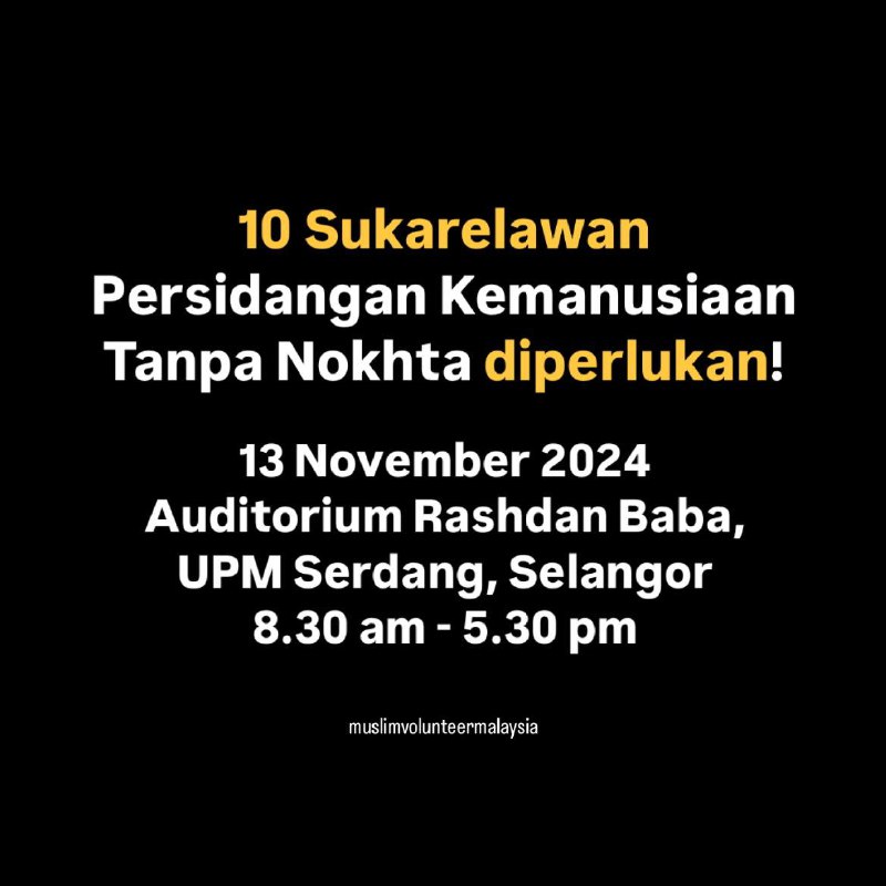 10 Sukarelawan Persidangan Kemanusiaan Tanpa Nokhta …