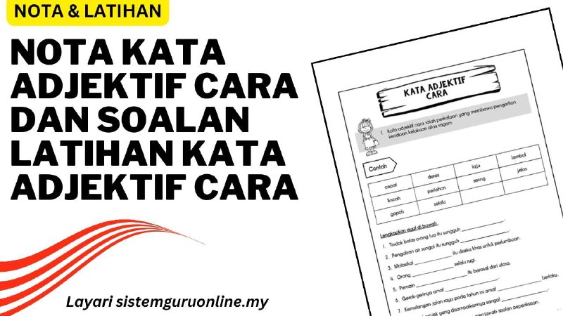 **NOTA &amp; LATIHAN KATA ADJEKTIF CARA …