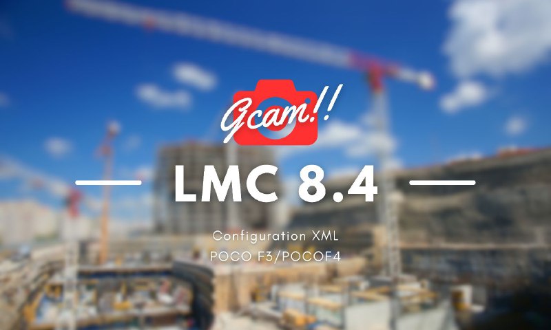 **GCAM** LMC version **8.4** for *POCO …