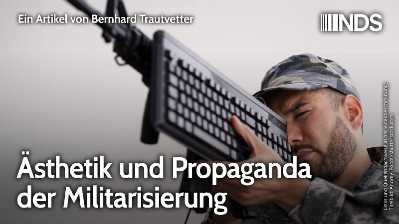 Ästhetik und Propaganda der Militarisierung | …