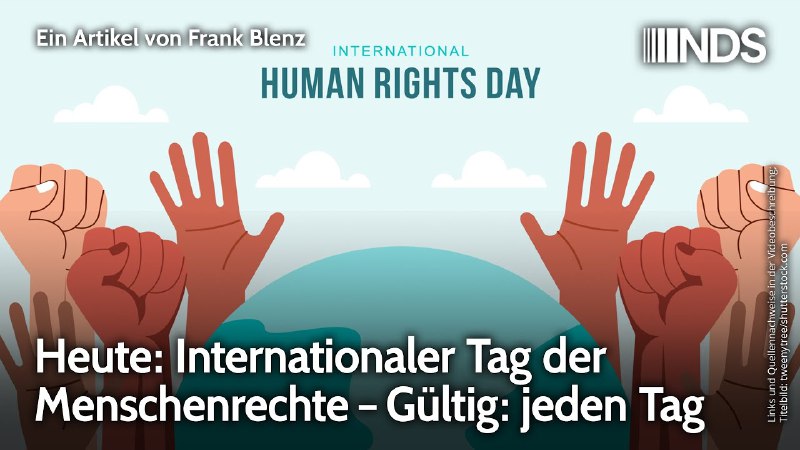 Heute: Internationaler Tag der Menschenrechte – …