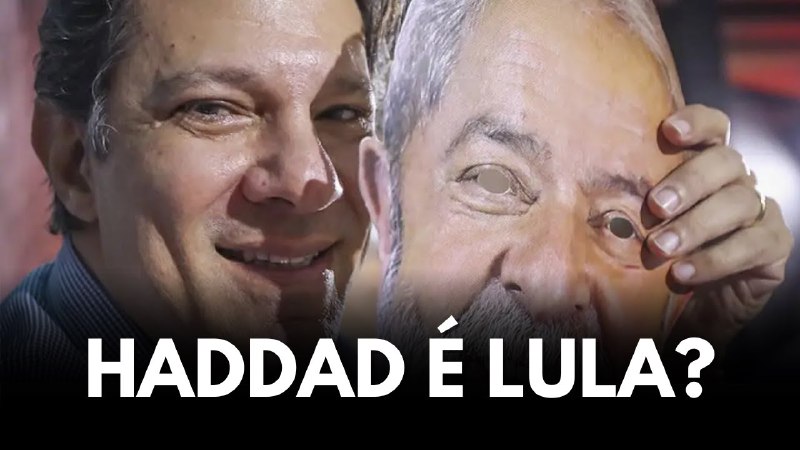 **Haddad é Lula?**