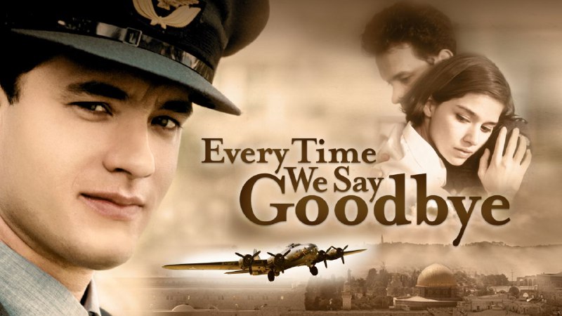 Every Time We Say Goodbye 1986