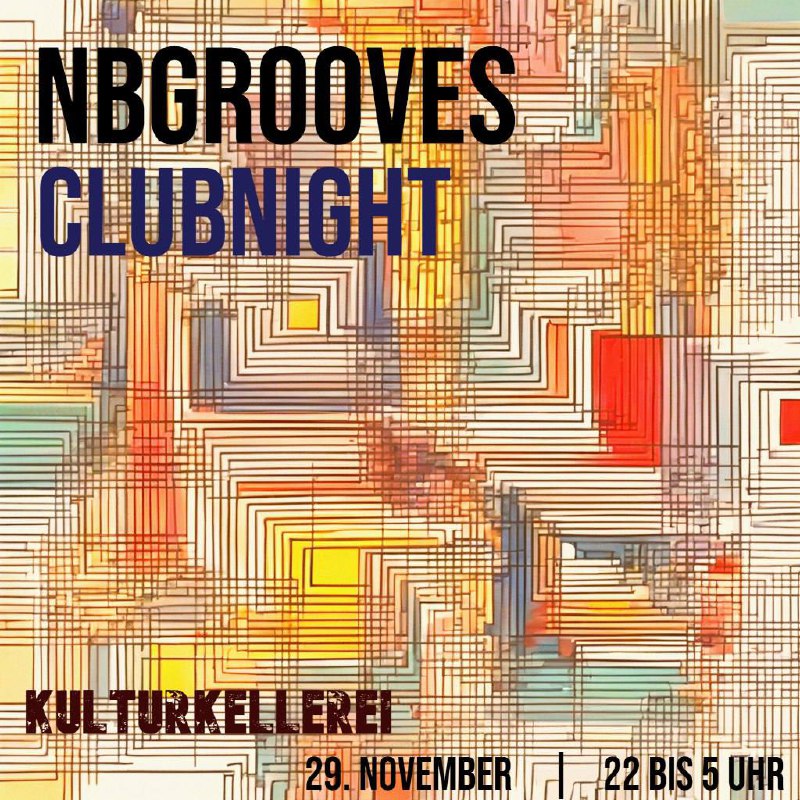 nbgrooves clubnight fr.29.11 @ kulturkellerei