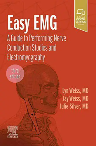 Easy EMG,A Guide to Performing Nerve …