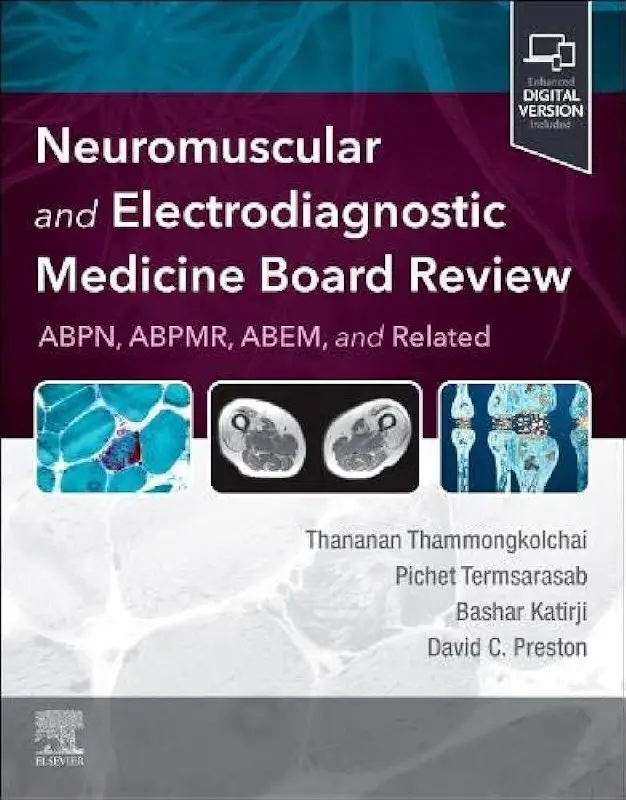 Neuromuscular And Electrodiagnostic Medicine Board Review …