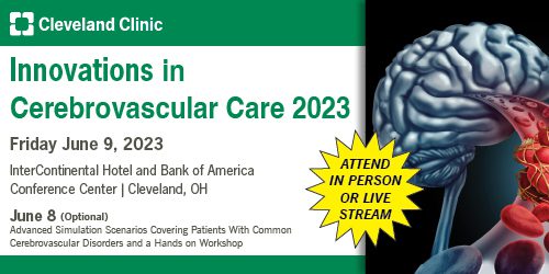 **Cleveland Clinic Innovations in Cerebrovascular Care …