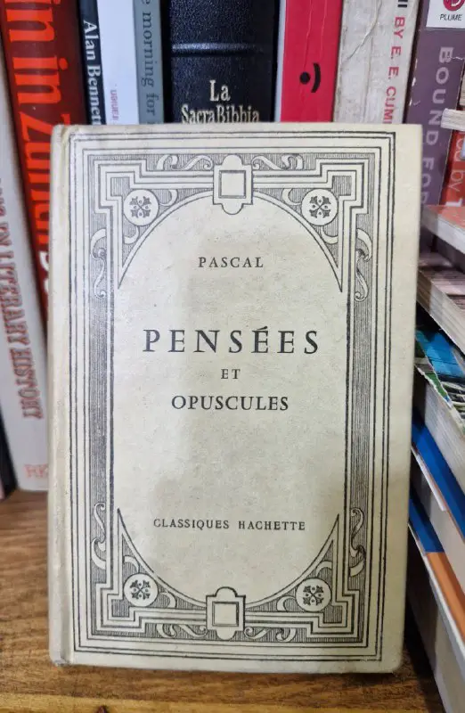 Pensées/ Pascal/ 1967 Hachette/ 804 pages/ …