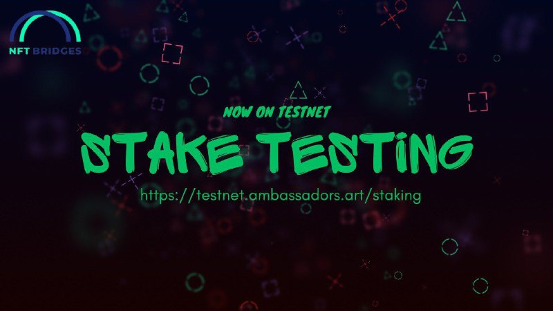 Test the Staking Mechanism for Ambassador …