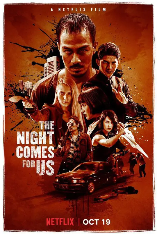 **The Night Comes for Us (2018)