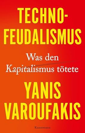 Varoufakis‘ „Technofeudalismus“: Ein Buch, das sich …