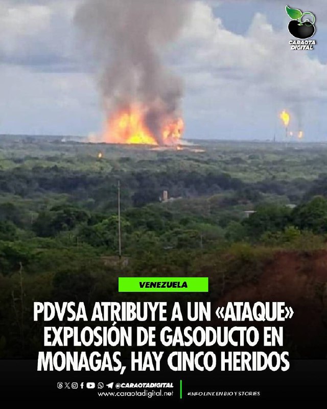 ***🚨******🚨*****GRAN INCENDIO EN GASODUCTO DE PDVSA …