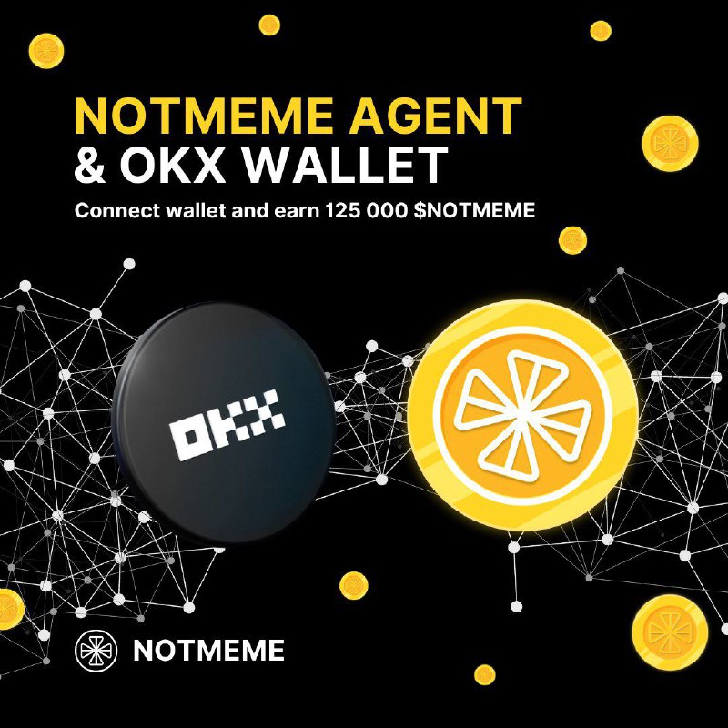 *****👛***** **NOTMEME Agent x OKX Wallet: …