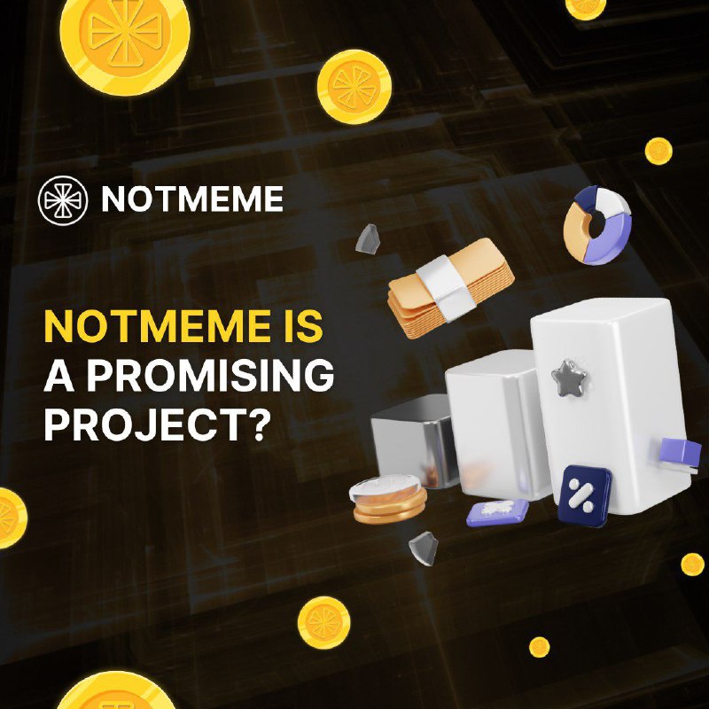 **Why NOTMEME is a promising project?**
