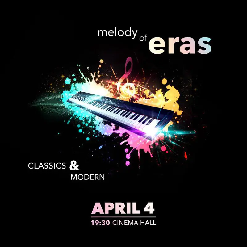 ***🎊*****Event:** Piano Concert: "Melody of Eras"