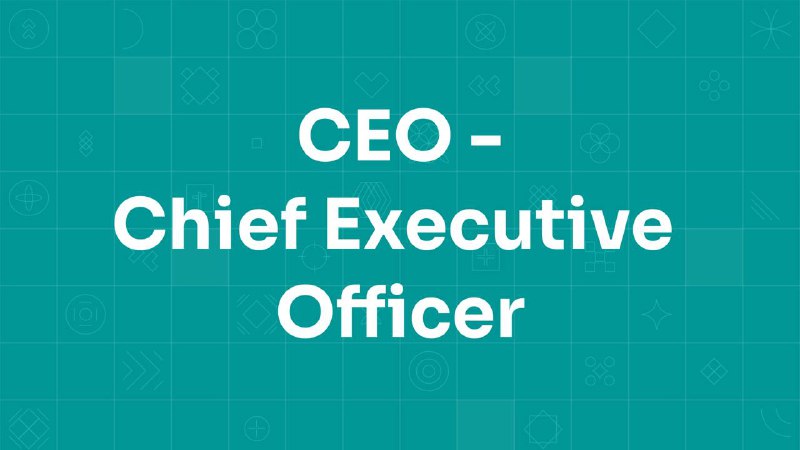 CEO (Chief Executive Officer), ya'ni kompaniyaning …