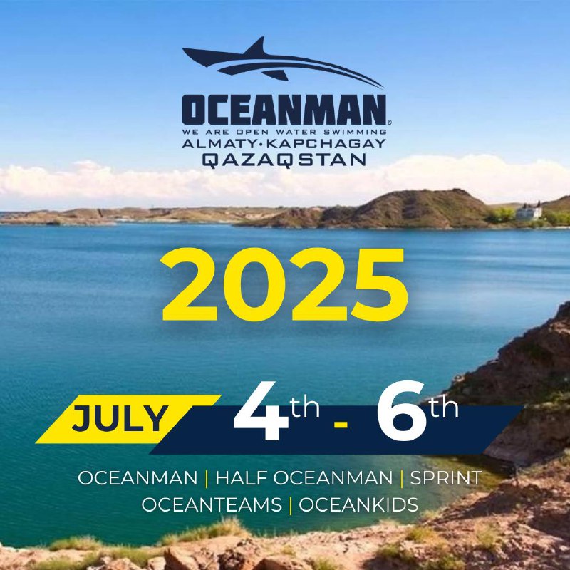 ***☄️*** OCEANMAN QAZAQSTAN, KAPCHAGAY 2025 Registration …