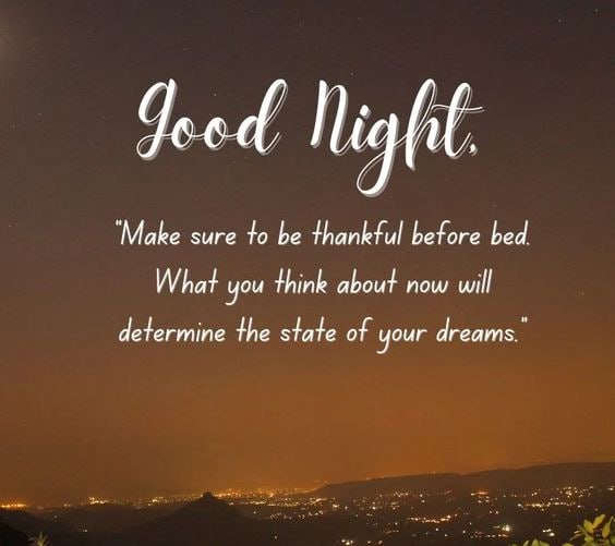 **Good night, when the things you …