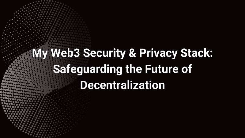 [medium.com/@officercia/my-web3-security-privacy-stack-safeguarding-the-future-of-decentralization-89285ae6e7a6](http://medium.com/@officercia/my-web3-security-privacy-stack-safeguarding-the-future-of-decentralization-89285ae6e7a6)