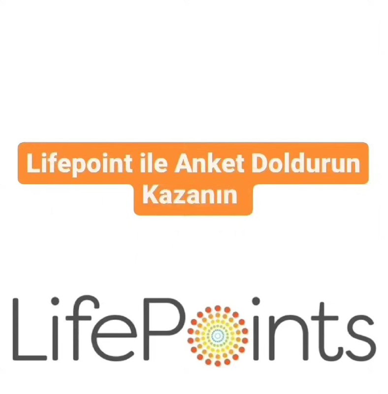 ***✔*** LifePoints İle Anket Doldurun Kazanın