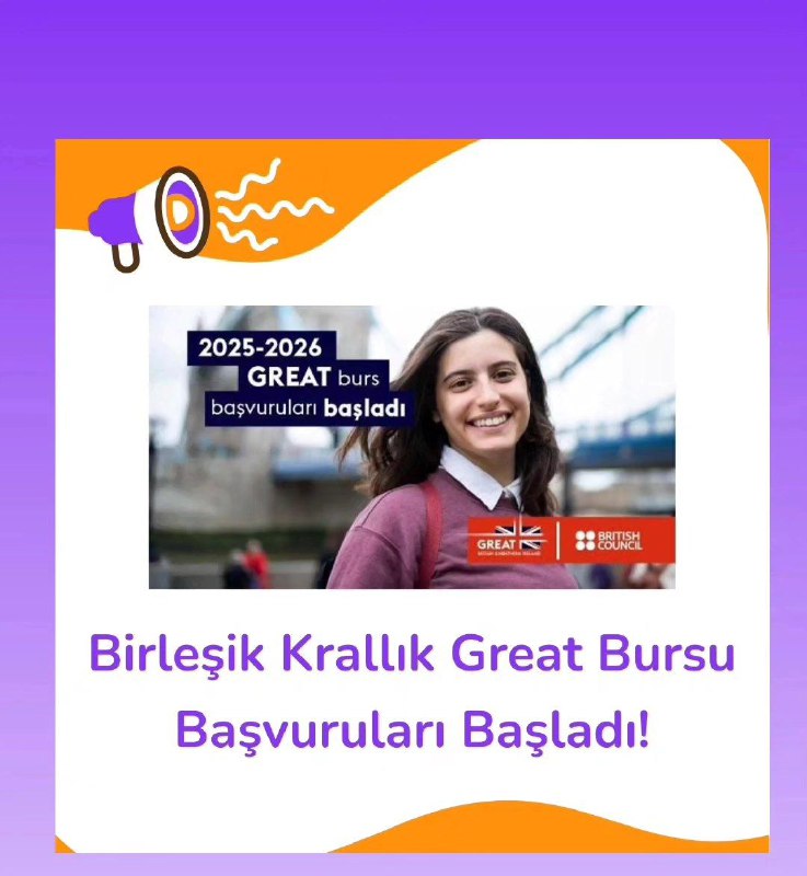 ***✔️*** Birleşik Krallık Great Yurtdışı Burs …