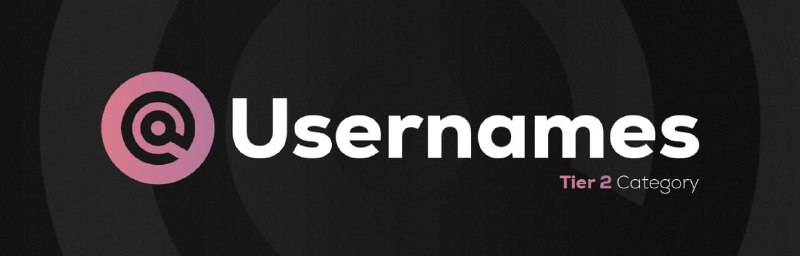 ***👤*** **Tier 2 Usernames**