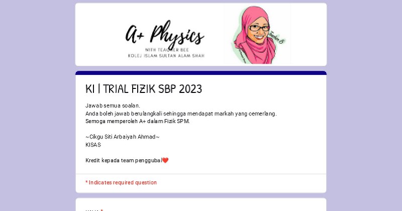 [**@OhMyPhysicsSPM**](https://t.me/OhMyPhysicsSPM) **KOLEKSI SOALAN GOOGLE FORM