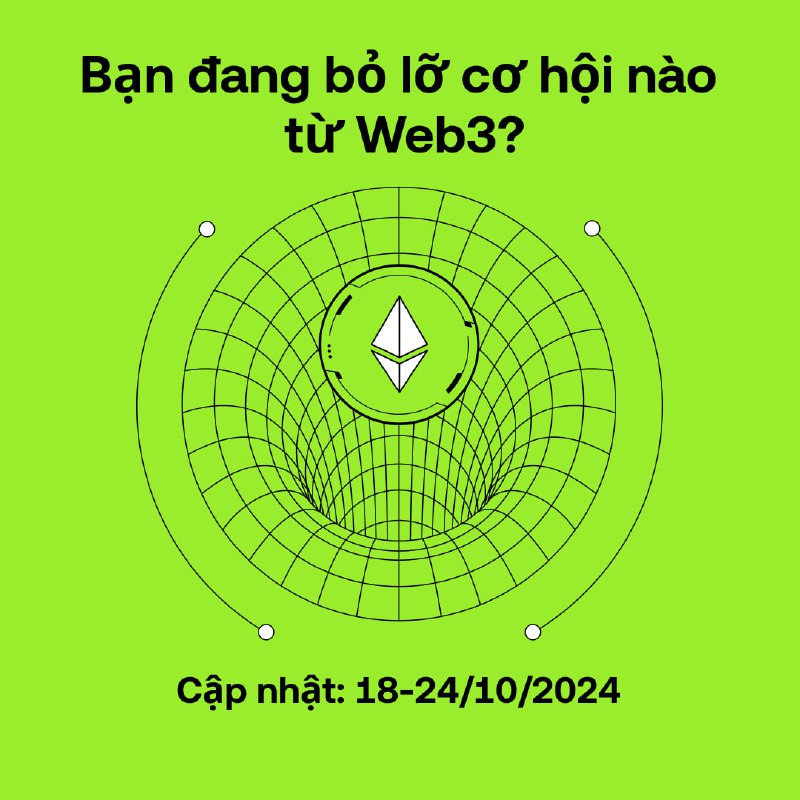 [**#Web3101**](?q=%23Web3101) *****🔆*** Web3 tuần này có …