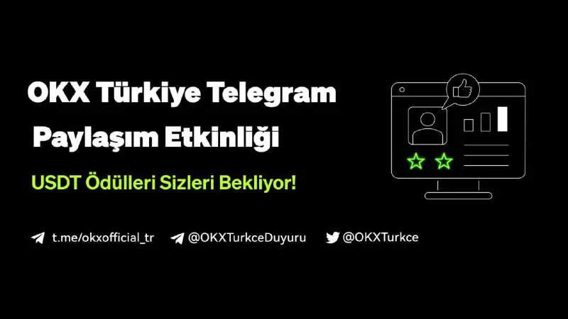 *****🔴*** OKX Türkiye Telegram Paylaşım Etkinliğimiz …