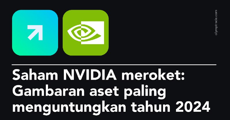 ***🚀*** Saham NVIDIA melejit, dengan **pertumbuhan …