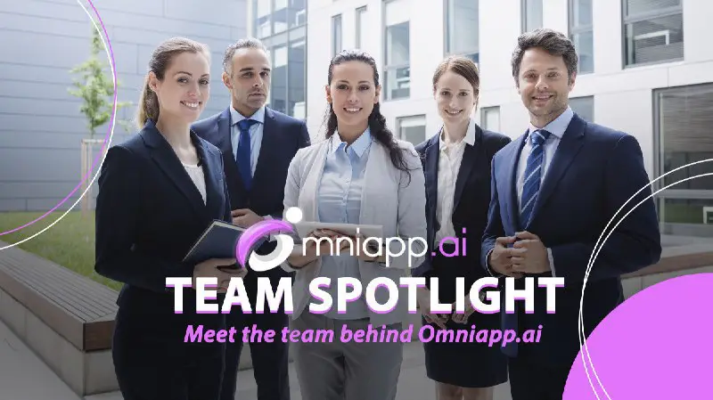 [Omniapp.ai](http://Omniapp.ai/) Team Spotlight — Meet The Team Behind Omniapp