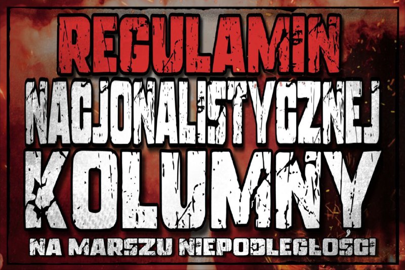 ***🇵🇱******🙋‍♂️*** **Regulamin Kolumny Nacjonalistycznej na Marszu …