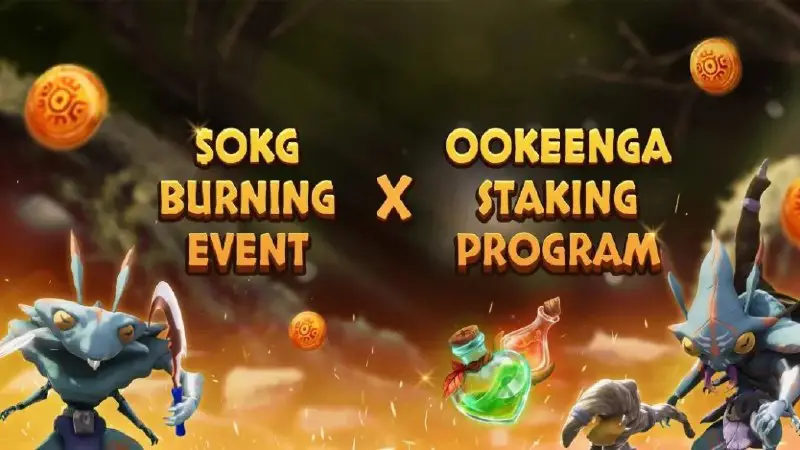 ***💥*** $OKG Burning Event X Ookeenga …