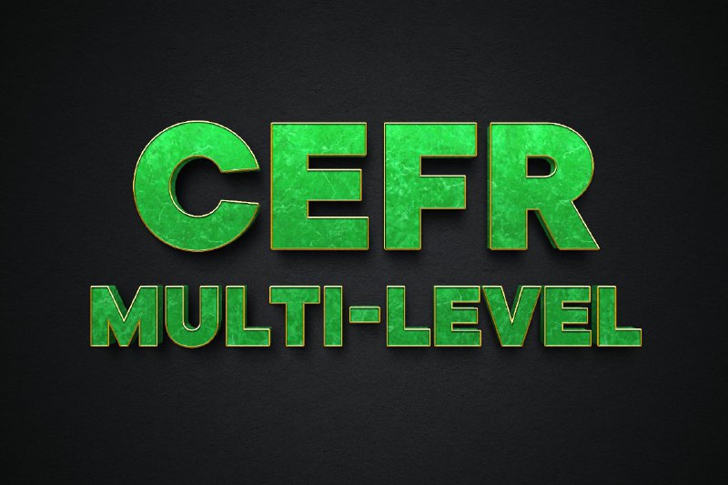 ***✅*** 8 - sentabr CEFR (Multi-level) …