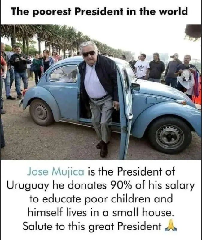 Jose mujica,Madaxweynaha dalka Uruguway,90% kamid ah …