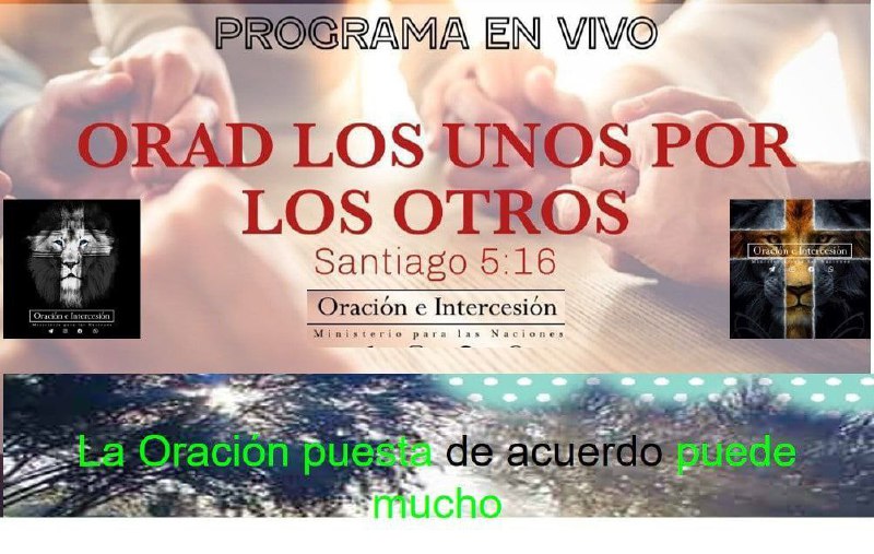 ***🎚******🎙***ORAD LOS UNOS POR LOS OTROS***💬******🔊*** …